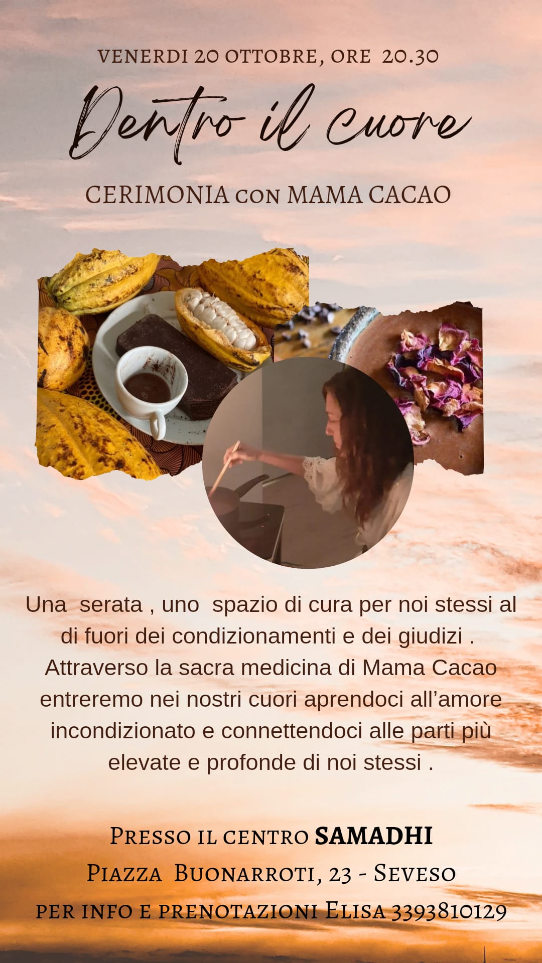 Venerdì 20/10 Dentro il Cuore -cerimonia con Mama Cacao-
