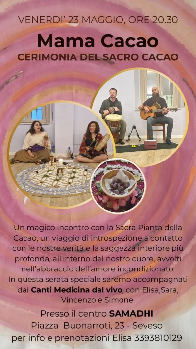 Venerdì 23 Maggio ore 20:30: Cerimonia di Mama Cacao