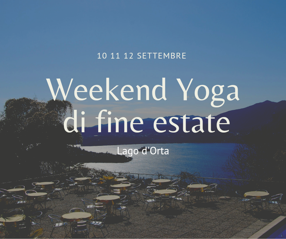 Weekend Yoga di fine estate (10-11-12 Settembre 2021)