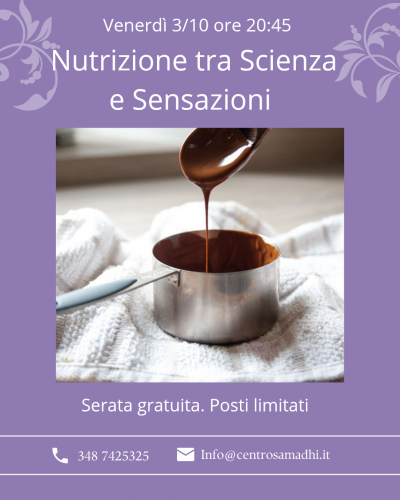Venerdì 03/10 Nutrizione tra Scienza e Sensazioni