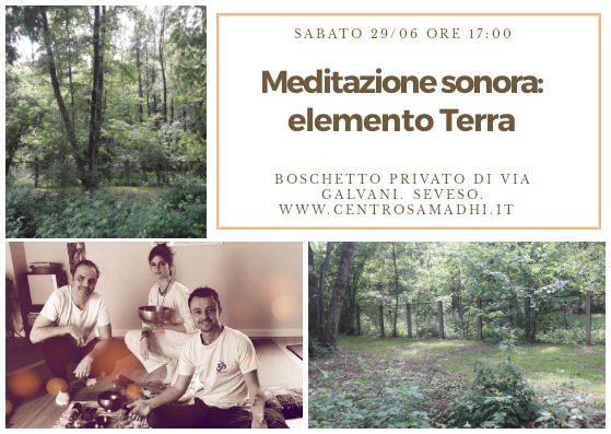 Sabato 29/06: Meditazione sonora all'aperto. Elemento TERRA