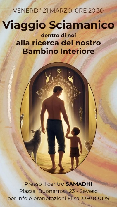 Venerdì 21/03 ore 20:30 Viaggio Sciamanico