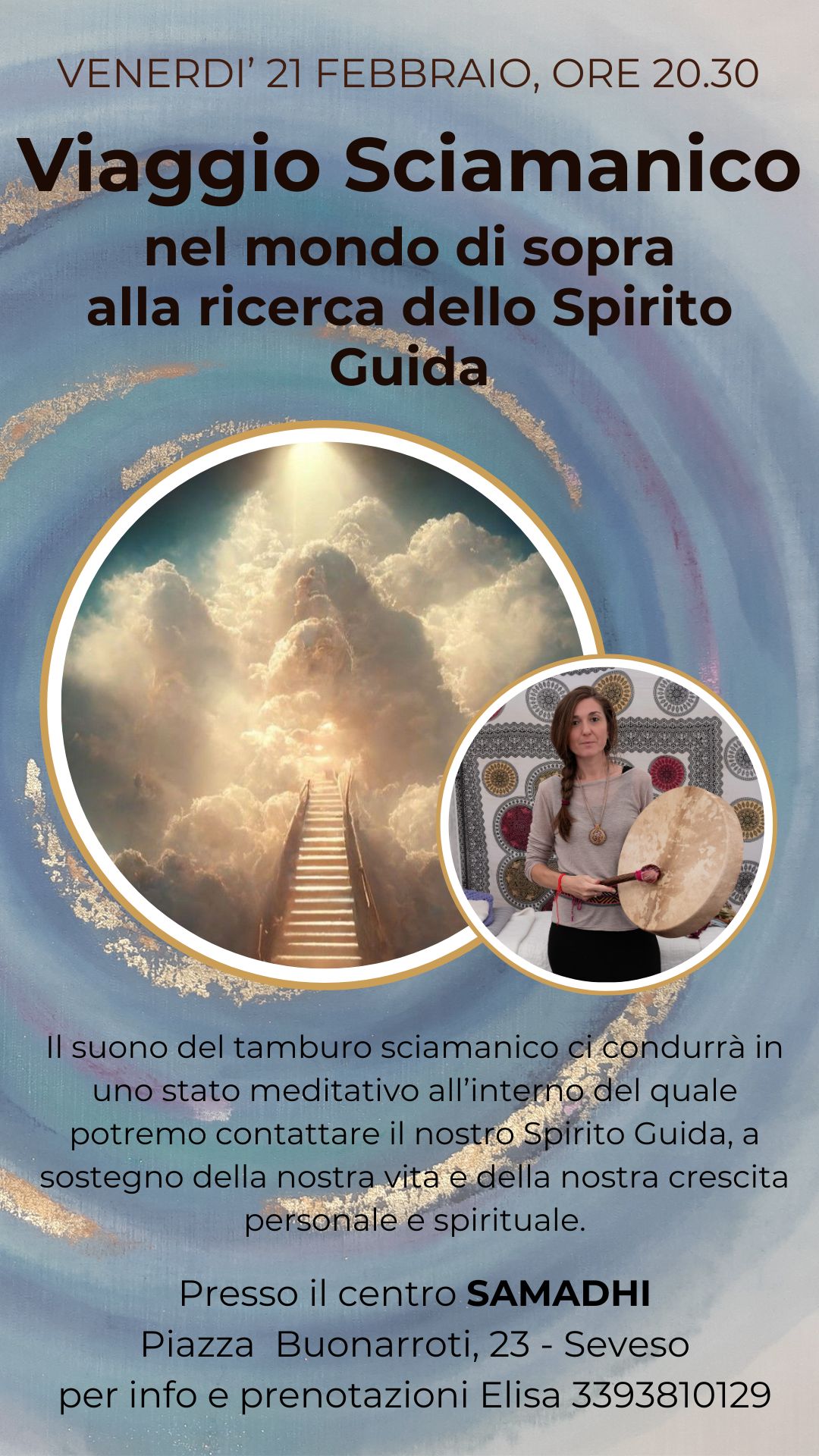 Venerdì 21/02/25 Viaggio sciamanico 