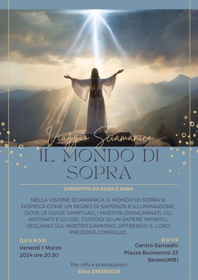Venerdì 01/03/24 Viaggio Sciamanico nel Mondo di Sopra