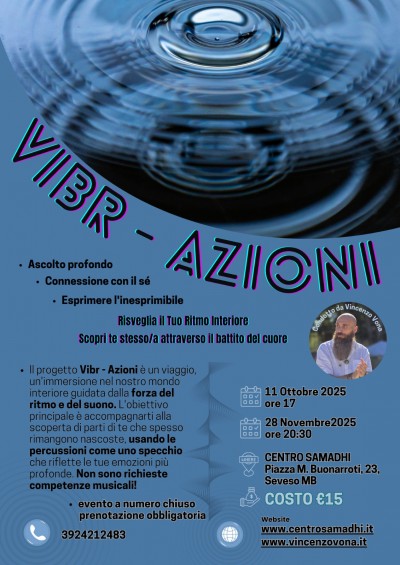 Venerdì 28/11 ore 20:30 VibrAzioni -Risveglia il Tuo Ritmo Interiore-